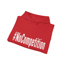 Load image into Gallery viewer, #NoCompetition : Heavy Blend™ Hooded Sweatshirt : Dark
