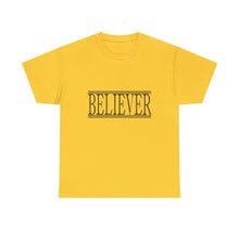 Load image into Gallery viewer, Believer : Heavy Cotton Tee : Black Letters
