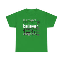 Load image into Gallery viewer, Many Ways To Say Believer : Heavy Cotton Tee
