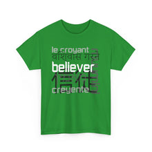 Load image into Gallery viewer, Many Ways To Say Believer : Heavy Cotton Tee
