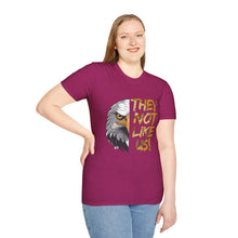 Load image into Gallery viewer, They Not Like Us! T-Shirt (Adult Size)
