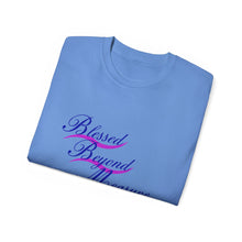Load image into Gallery viewer, Blessed Beyond Measure : REV 19:8 : Light Ultra Cotton Tee
