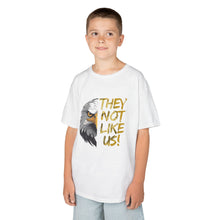 Load image into Gallery viewer, They Not Like Us! T-Shirt (Youth Size)
