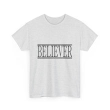 Load image into Gallery viewer, Believer : Heavy Cotton Tee : Black Letters

