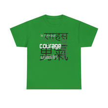 Load image into Gallery viewer, Many Ways To Say Courage : Heavy Cotton Tee
