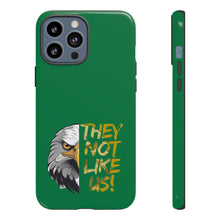 Load image into Gallery viewer, They Not Like Us! iPhone Case
