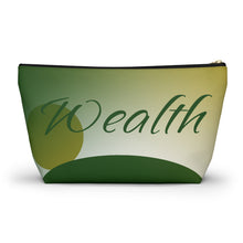 Load image into Gallery viewer, Carry Wealth : Accessory Pouch w T-bottom
