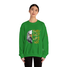 Load image into Gallery viewer, They Not Like Us! Crewneck Sweatshirt (Adult Size)
