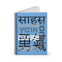 Load image into Gallery viewer, Courage - Blue Spiral Notebook - Ruled Line
