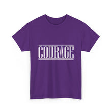 Load image into Gallery viewer, Courage : Heavy Cotton Tee : White Letters
