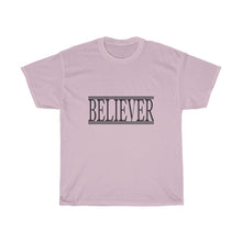 Load image into Gallery viewer, Believer : Heavy Cotton Tee : Black Letters
