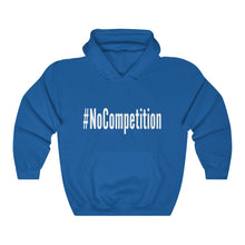 Load image into Gallery viewer, #NoCompetition : Heavy Blend™ Hooded Sweatshirt : Dark
