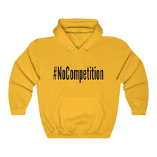 Load image into Gallery viewer, #NoCompetition : Heavy Blend™ Hooded Sweatshirt : Light
