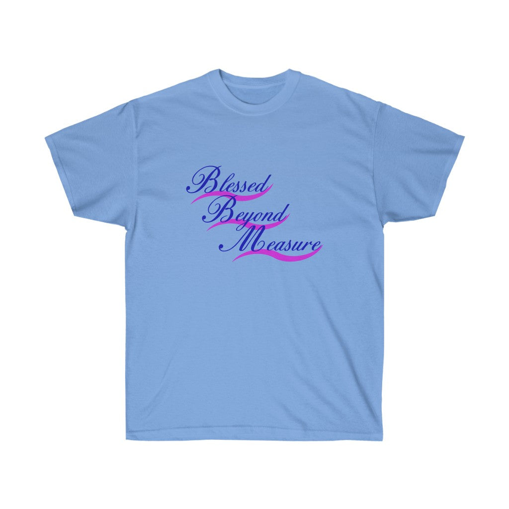 Blessed Beyond Measure : REV 19:8 : Light Ultra Cotton Tee