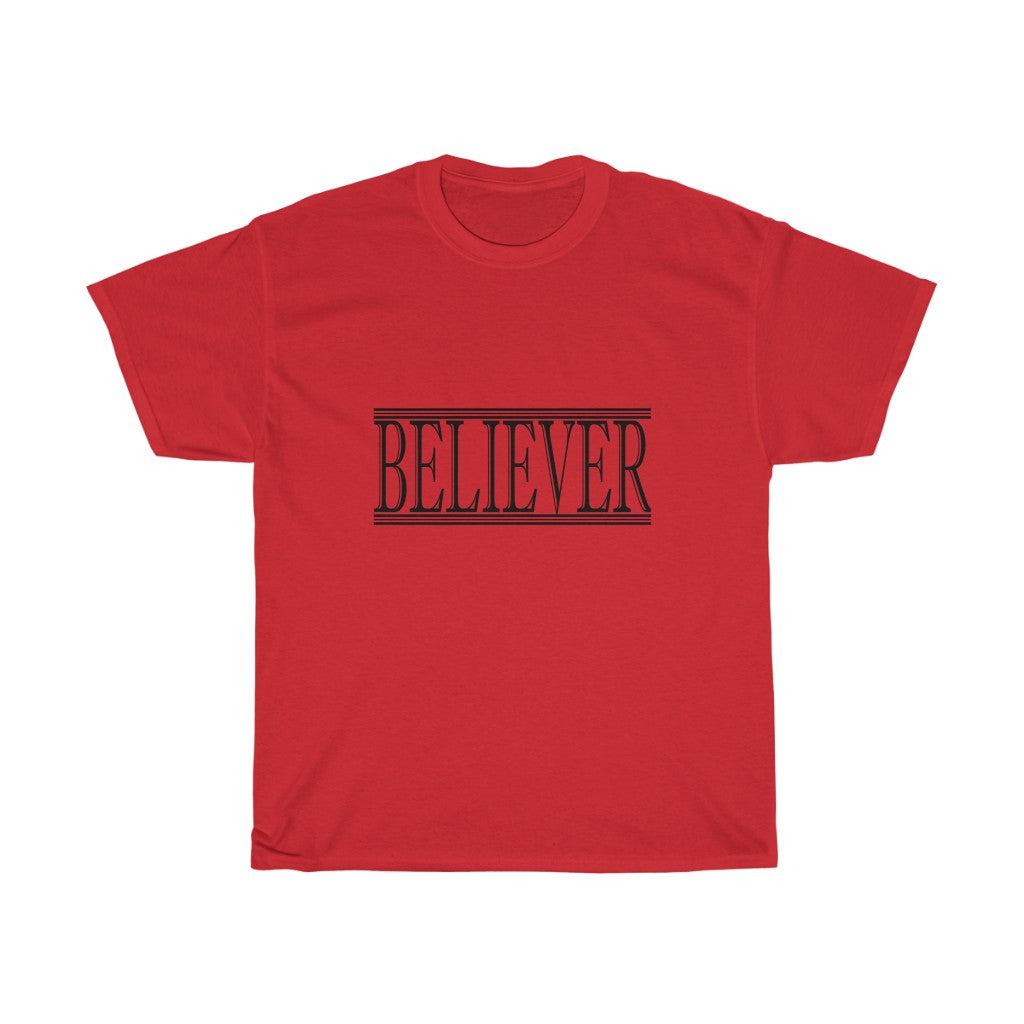 Believer : Heavy Cotton Tee : Black Letters